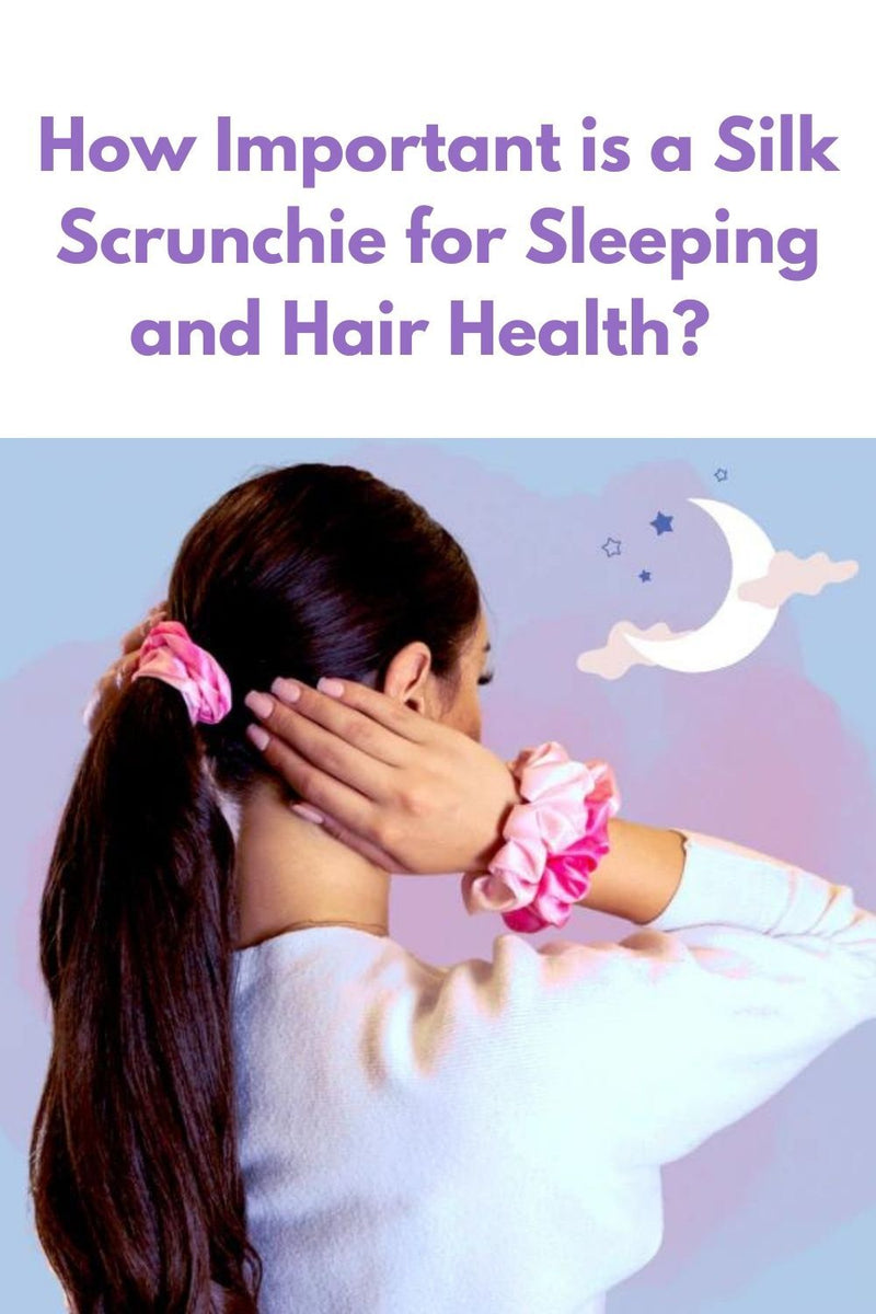 Best Silk Scrunchie for Sleeping and No More Frizz