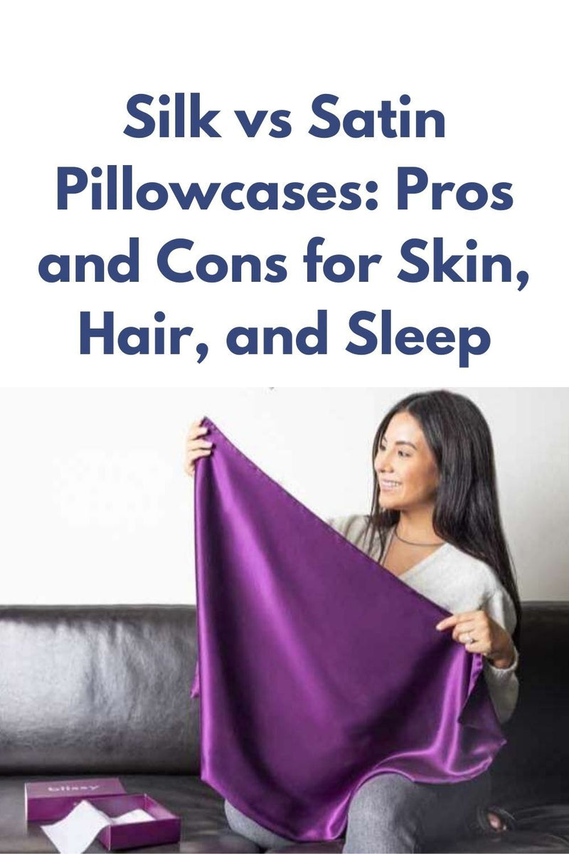 Silk vs Satin Pillowcase: Pros and Cons for Skin, Hair, and Sleep